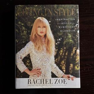 Signed Rachel Zoe Living In Style Coffee Table Book